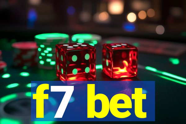 f7 bet